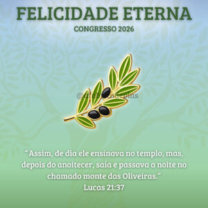 ' Pin Oliveira Felicidade Eterna - Congresso JW 2026 *PRÉ VENDA*